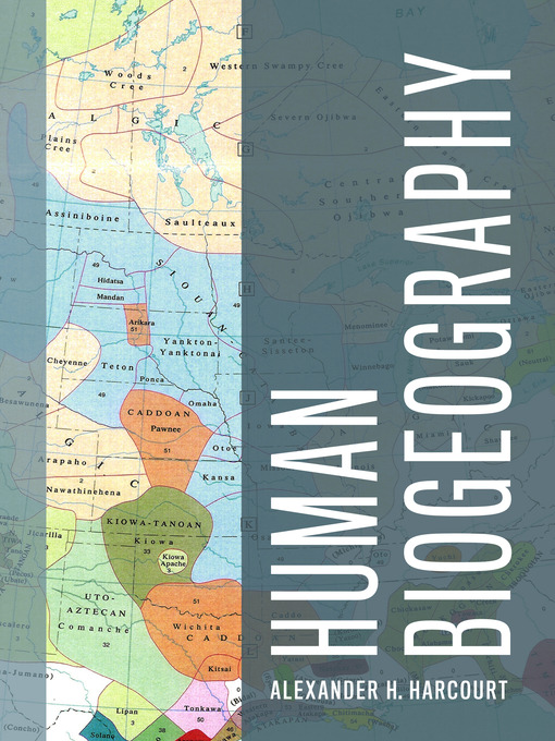 Title details for Human Biogeography by Alexander Harcourt - Wait list